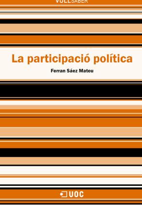 PARTICIPACIO POLITICA, LA | 9788497885669 | SAEZ MATEU, FERRAN | Galatea Llibres | Llibreria online de Reus, Tarragona | Comprar llibres en català i castellà online