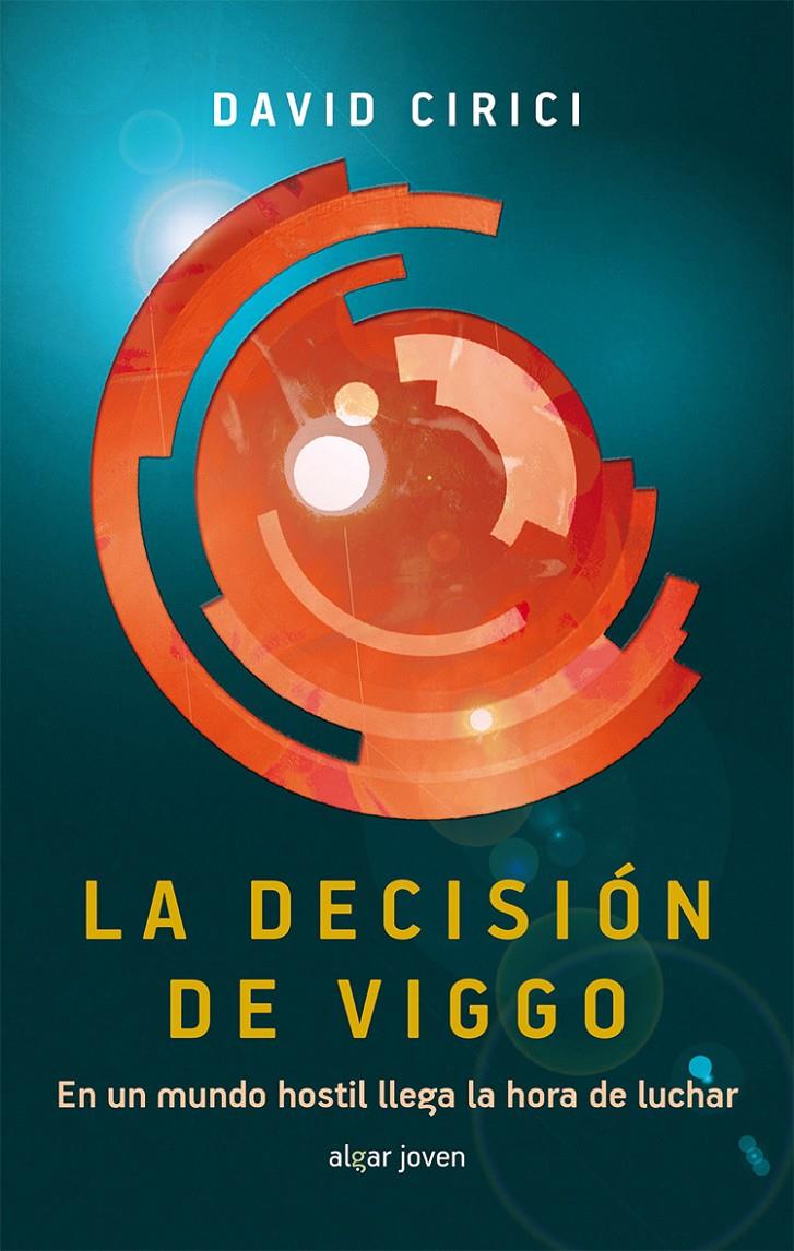 LA DECISIÓN DE VIGGO | 9788498456967 | CIRICI, DAVID | Galatea Llibres | Llibreria online de Reus, Tarragona | Comprar llibres en català i castellà online