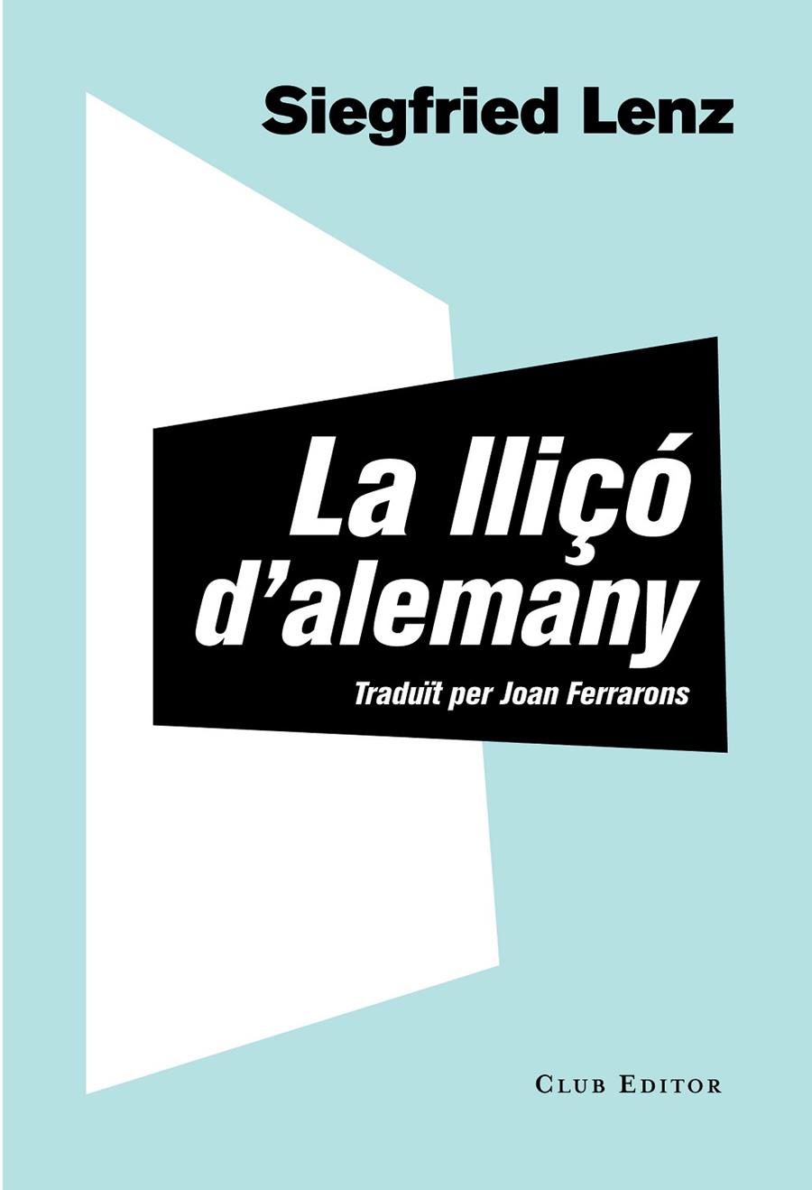 LLIÇÓ D'ALEMANY | 9788473292061 | LENZ, SIEGFRIED | Galatea Llibres | Llibreria online de Reus, Tarragona | Comprar llibres en català i castellà online