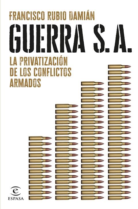 GUERRA S. A. | 9788467072563 | RUBIO DAMIÁN, FRANCISCO | Galatea Llibres | Llibreria online de Reus, Tarragona | Comprar llibres en català i castellà online