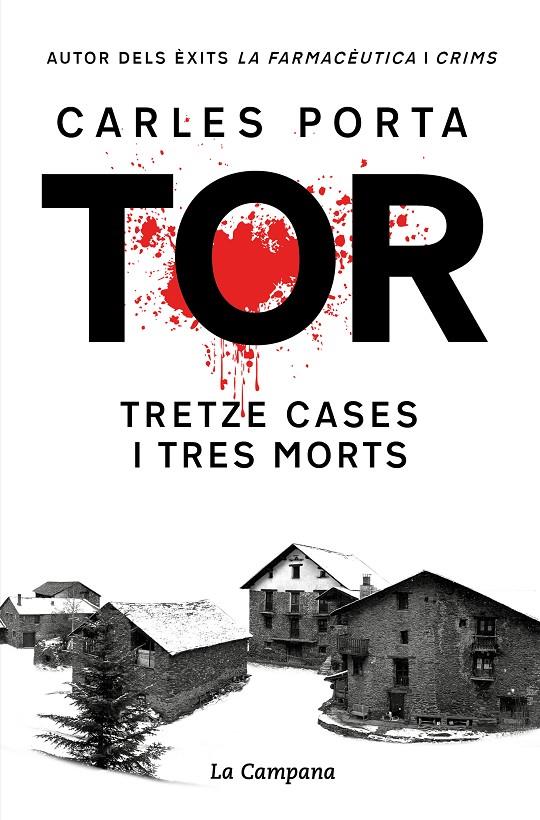 TOR. TRETZE CASES I TRES MORTS | 9788419245748 | PORTA, CARLES | Galatea Llibres | Llibreria online de Reus, Tarragona | Comprar llibres en català i castellà online