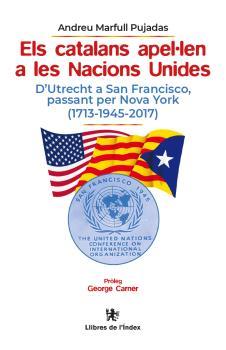 ELS CATALANS APEL·LEN A LES NACIONS UNIDES | 9788412176872 | MARFULL PUJADAS, ANDREU | Galatea Llibres | Llibreria online de Reus, Tarragona | Comprar llibres en català i castellà online