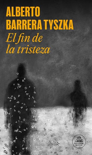 EL FIN DE LA TRISTEZA | 9788439744115 | BARRERA TYSZKA, ALBERTO | Galatea Llibres | Llibreria online de Reus, Tarragona | Comprar llibres en català i castellà online