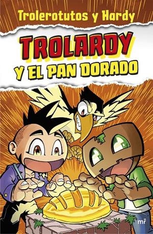 TROLARDY Y EL PAN DORADO | 9788427048065 | TROLEROTUTOS Y HARDY | Galatea Llibres | Llibreria online de Reus, Tarragona | Comprar llibres en català i castellà online