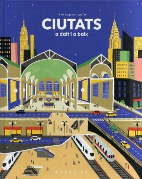 CIUTATS A DALT I A BAIX | 9788412343717 | NOGUER, IRENE | Galatea Llibres | Llibreria online de Reus, Tarragona | Comprar llibres en català i castellà online