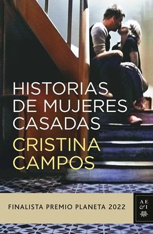 HISTORIAS DE MUJERES CASADAS | 9788408265610 | CAMPOS, CRISTINA | Galatea Llibres | Librería online de Reus, Tarragona | Comprar libros en catalán y castellano online