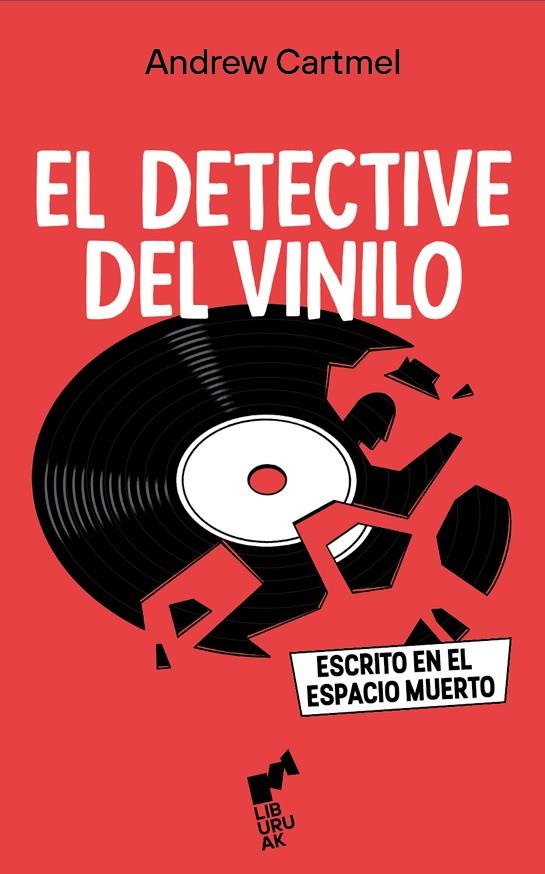 EL DETECTIVE DEL VINILO. ESCRITO EN EL ESPACIO MUERTO | 9788419234513 | CARTMEL, ANDREW | Galatea Llibres | Llibreria online de Reus, Tarragona | Comprar llibres en català i castellà online