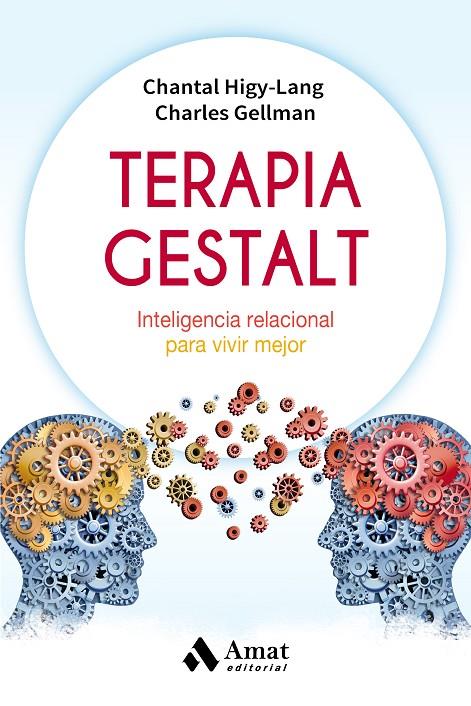 TERAPIA GESTALT | 9788497359306 | HIGY LANG, CHANTAL/GELLMAN, CHARLES | Galatea Llibres | Librería online de Reus, Tarragona | Comprar libros en catalán y castellano online