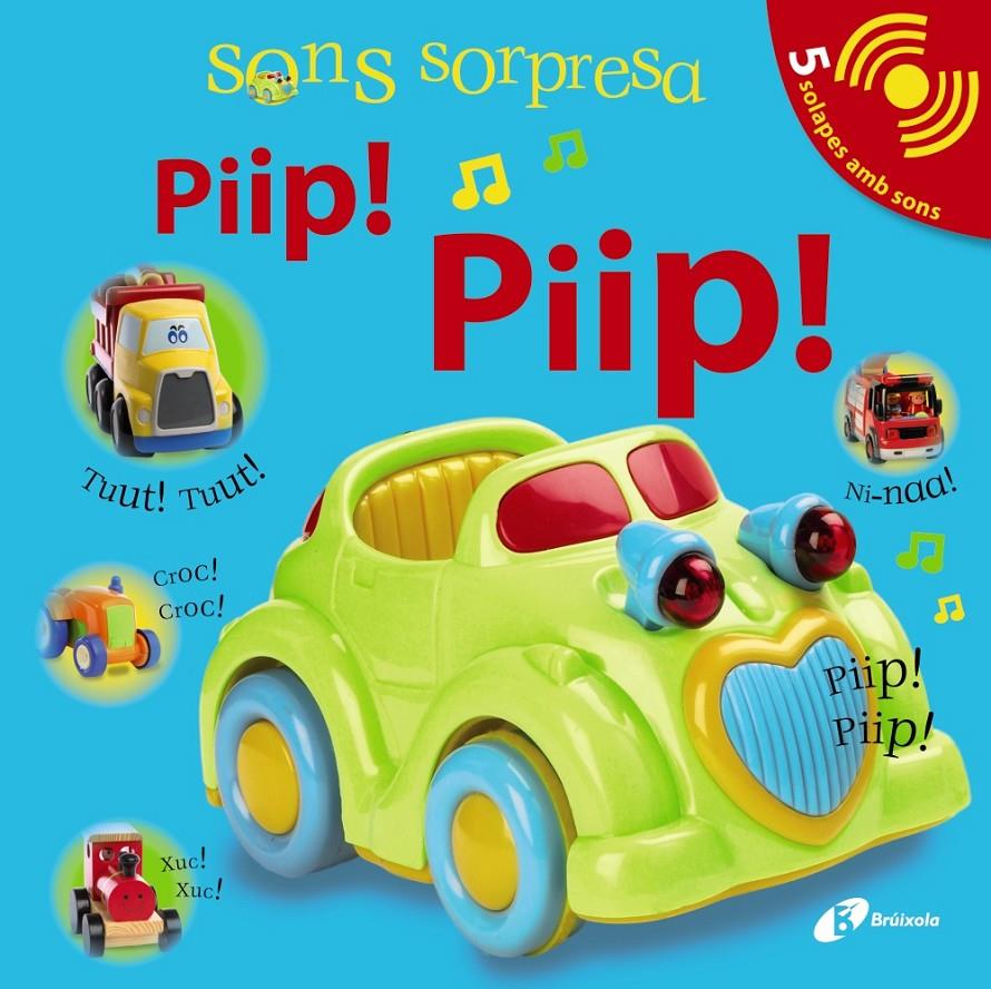 SONS SORPRESA - PIIP! PIIP! | 9788499060743 | SIRETT, DAWN | Galatea Llibres | Librería online de Reus, Tarragona | Comprar libros en catalán y castellano online