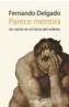 PARECE MENTIRA  UN MIRON EN EL INICIO DEL MILENIO | 9788408057871 | DELGADO, FERNANDO | Galatea Llibres | Librería online de Reus, Tarragona | Comprar libros en catalán y castellano online