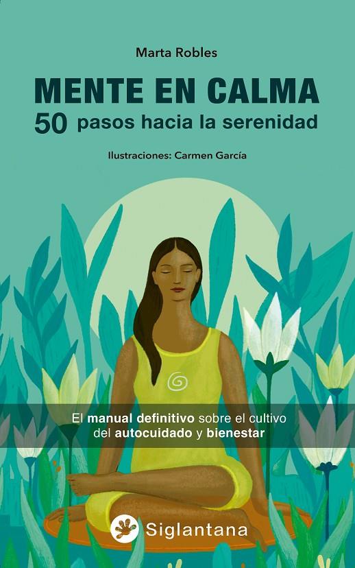 MENTE EN CALMA | 9788418556494 | ROBLES, MARTA | Galatea Llibres | Librería online de Reus, Tarragona | Comprar libros en catalán y castellano online