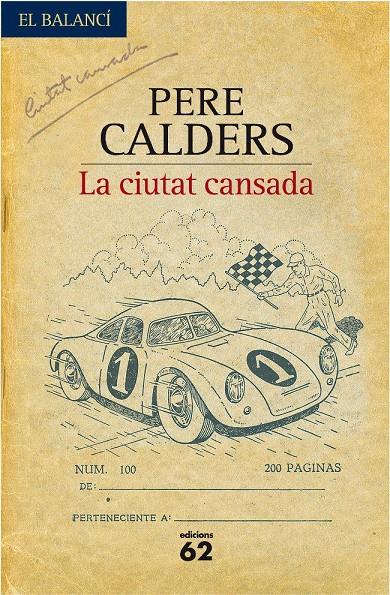 CIUTAT CANSADA, LA | 9788429761450 | CALDERS, PERE | Galatea Llibres | Llibreria online de Reus, Tarragona | Comprar llibres en català i castellà online
