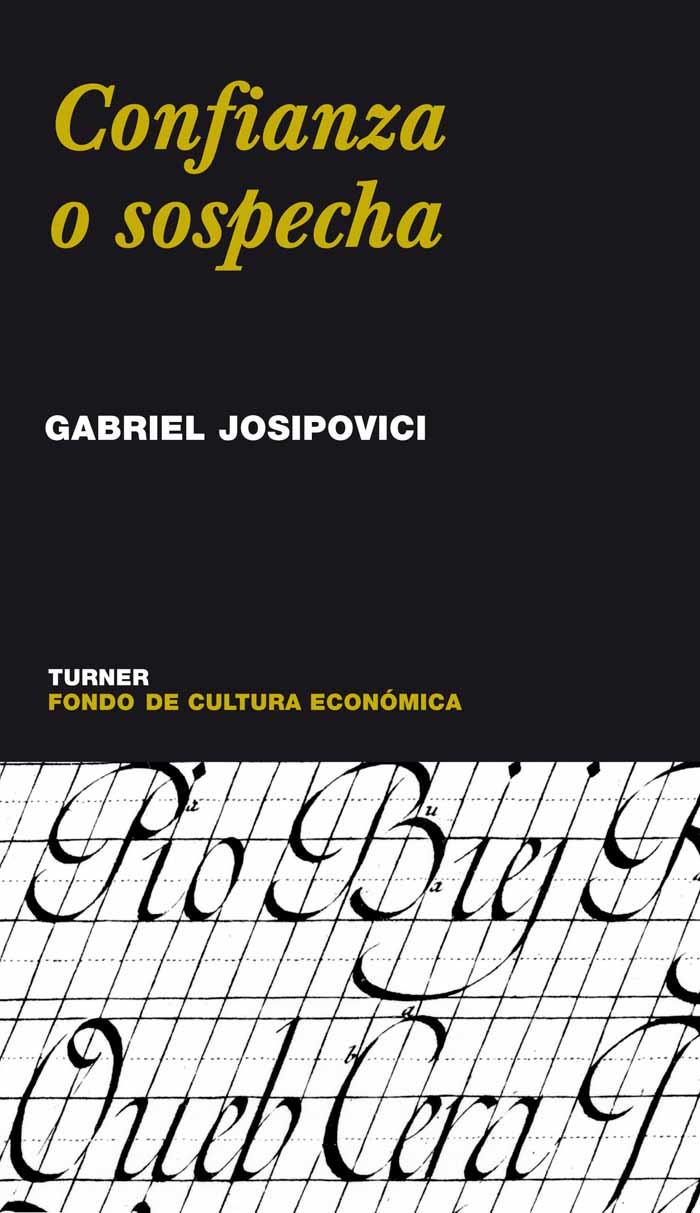 CONFIANZA O SOSPECHA | 9788475065250 | JOSIPOVICI,GABRIEL | Galatea Llibres | Librería online de Reus, Tarragona | Comprar libros en catalán y castellano online