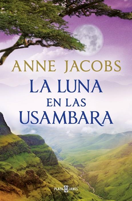 LA LUNA EN LAS USAMBARA (SUEÑOS DE ÁFRICA 2) | 9788401028960 | JACOBS, ANNE | Galatea Llibres | Llibreria online de Reus, Tarragona | Comprar llibres en català i castellà online