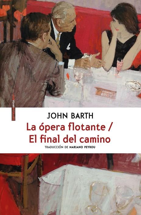LA óPERA FLOTANTE/ EL FINAL DEL CAMINO | 9788416677559 | BARTH, JOHN | Galatea Llibres | Librería online de Reus, Tarragona | Comprar libros en catalán y castellano online
