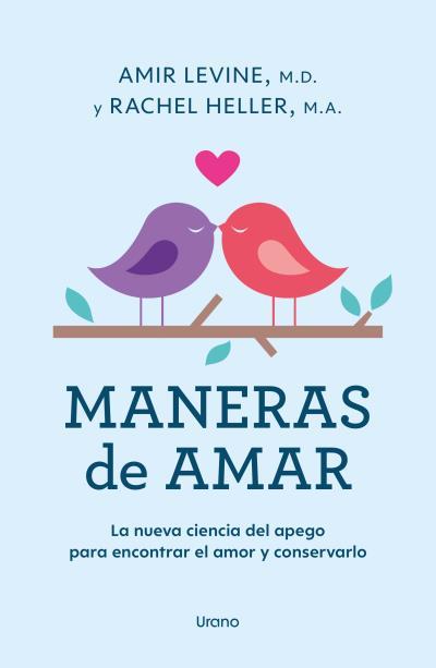 MANERAS DE AMAR | 9788418714313 | LEVINE, AMIR/HELLER, RACHEL | Galatea Llibres | Librería online de Reus, Tarragona | Comprar libros en catalán y castellano online