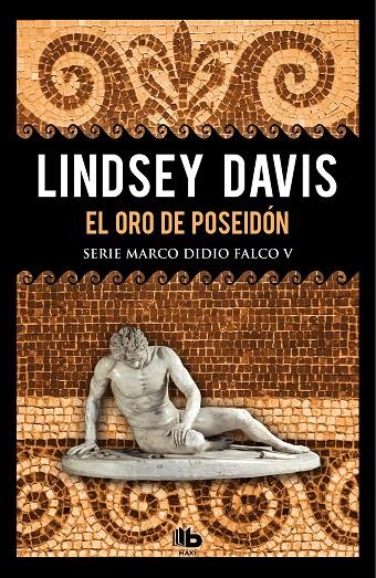 EL ORO DE POSEIDÓN (SERIE MARCO DIDIO FALCO 5) | 9788490708088 | DAVIS, LINDSEY | Galatea Llibres | Librería online de Reus, Tarragona | Comprar libros en catalán y castellano online