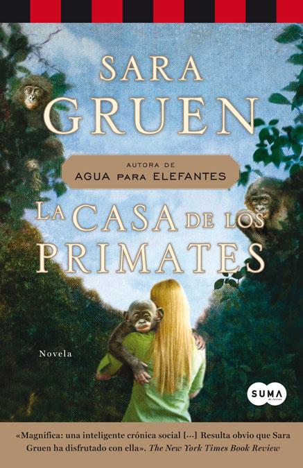CASA DE LOS PRIMATES, LA | 9788483652381 | GRUEN, SARA | Galatea Llibres | Librería online de Reus, Tarragona | Comprar libros en catalán y castellano online