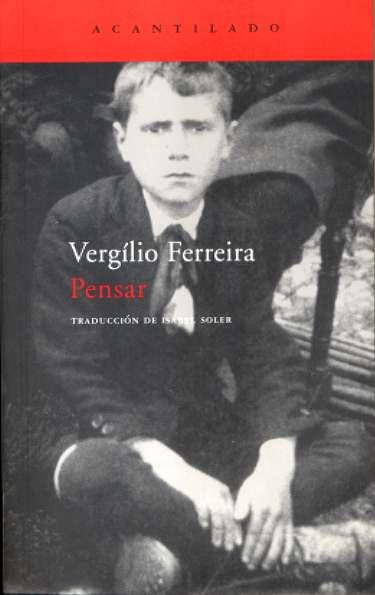 PENSAR | 9788496136700 | FERREIRA, VERGILIO | Galatea Llibres | Llibreria online de Reus, Tarragona | Comprar llibres en català i castellà online