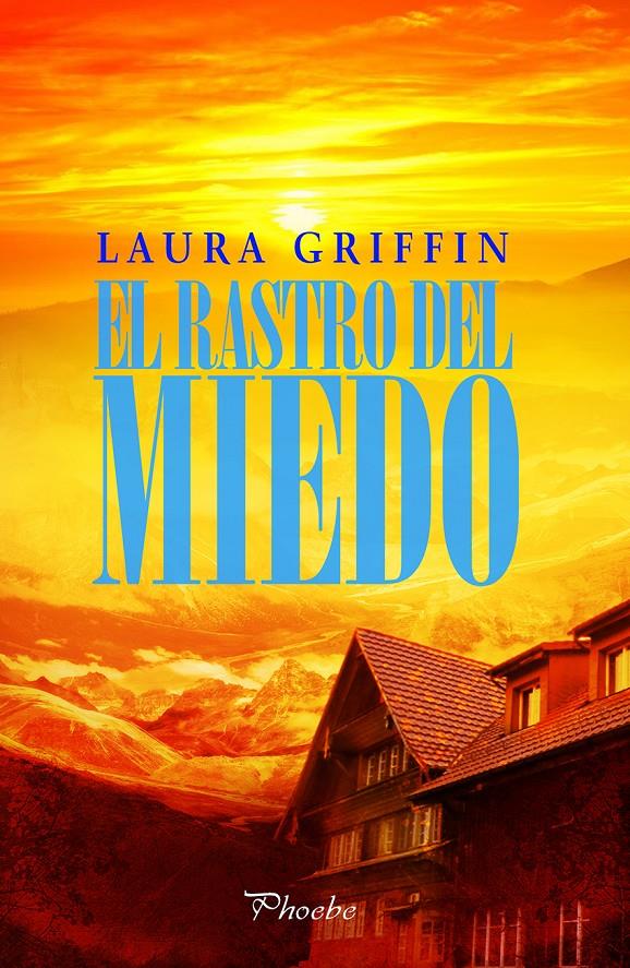 EL RASTRO DEL MIEDO | 9788416331024 | GRIFFIN, LAURA | Galatea Llibres | Librería online de Reus, Tarragona | Comprar libros en catalán y castellano online
