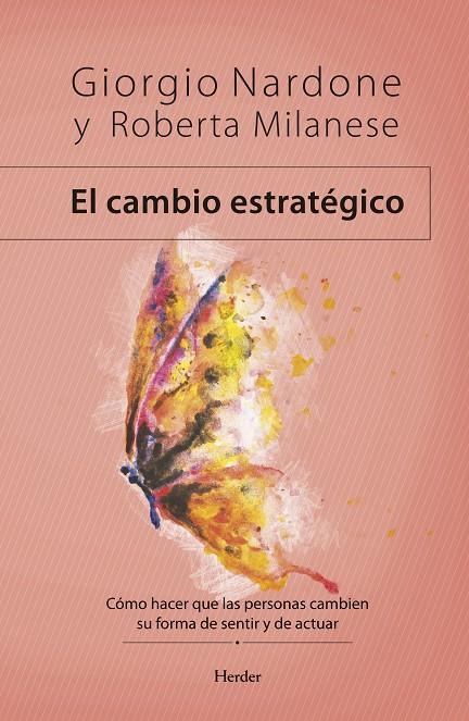 EL CAMBIO ESTRATÉGICO | 9788425443367 | NARDONE, GIORGIO/MILANESE, ROBERTA | Galatea Llibres | Llibreria online de Reus, Tarragona | Comprar llibres en català i castellà online