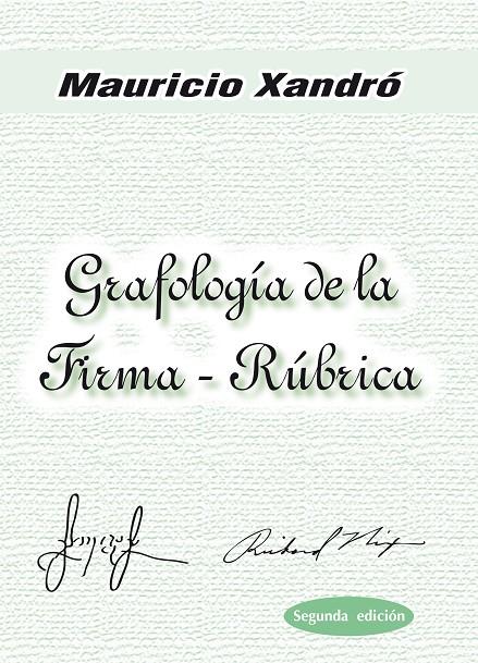 GRAFOLOGIA DE LA FIRMA-RUBRICA | 9788497270458 | XANDRO, MAURICIO | Galatea Llibres | Llibreria online de Reus, Tarragona | Comprar llibres en català i castellà online
