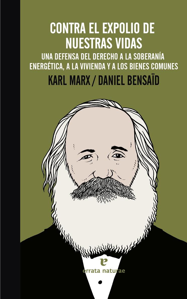 CONTRA EL EXPOLIO DE NUESTRAS VIDAS | 9788415217992 | MARX, KARL/BENSAÏD, DANIEL | Galatea Llibres | Librería online de Reus, Tarragona | Comprar libros en catalán y castellano online