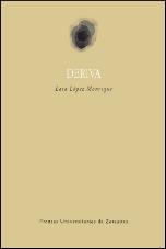 DERIVA | 9788415538103 | LÓPEZ MANRIQUE, LAIA | Galatea Llibres | Librería online de Reus, Tarragona | Comprar libros en catalán y castellano online