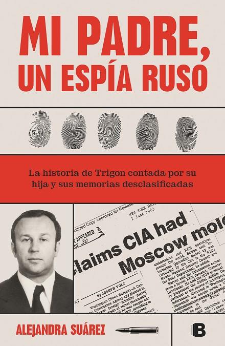 MI PADRE, UN ESPÍA RUSO | 9788466673365 | SUÁREZ, ALEJANDRA | Galatea Llibres | Llibreria online de Reus, Tarragona | Comprar llibres en català i castellà online