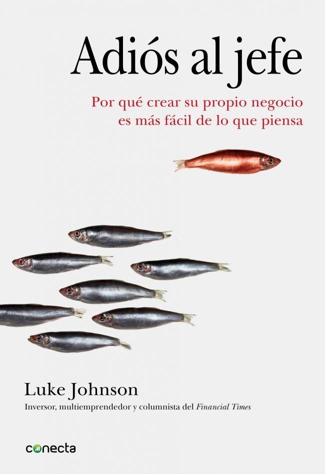 ADIOS AL JEFE | 9788493914554 | JOHNSON, LUKE | Galatea Llibres | Librería online de Reus, Tarragona | Comprar libros en catalán y castellano online