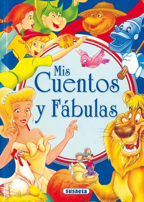 MIS CUENTOS Y FABULAS 1 | 9788430566204 | SUSAETA, EQUIPO | Galatea Llibres | Librería online de Reus, Tarragona | Comprar libros en catalán y castellano online