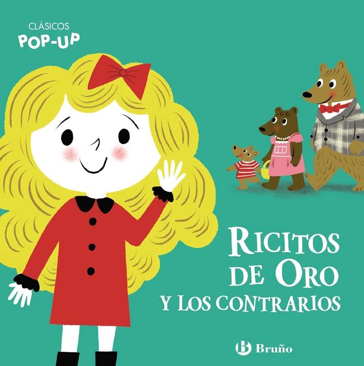 CLÁSICOS POP-UP. RICITOS DE ORO Y LOS CONTRARIOS | 9788469664490 | Galatea Llibres | Llibreria online de Reus, Tarragona | Comprar llibres en català i castellà online