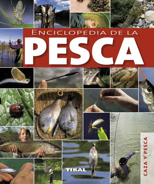 ENCICLOPEDIA DE LA PESCA | 9788499280974 | Galatea Llibres | Librería online de Reus, Tarragona | Comprar libros en catalán y castellano online