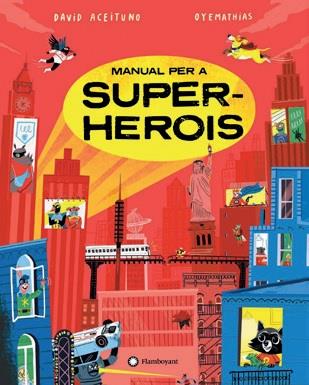 MANUAL PER A SUPERHEROIS | 9788419401274 | ACEITUNO, DAVID | Galatea Llibres | Llibreria online de Reus, Tarragona | Comprar llibres en català i castellà online