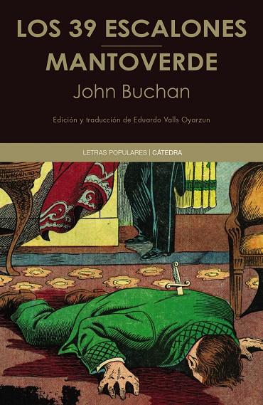 LOS 39 ESCALONES; MANTOVERDE | 9788437649214 | BUCHAN, JOHN | Galatea Llibres | Llibreria online de Reus, Tarragona | Comprar llibres en català i castellà online