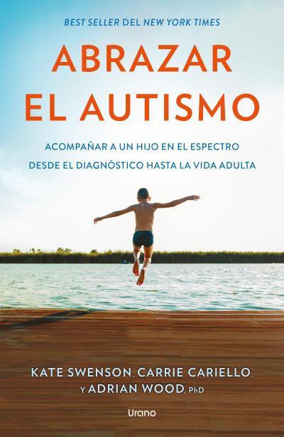 ABRAZAR EL AUTISMO | 9791387662370 | SWENSON, KATE/CARIELLO, CARRIE/WOOD, ADRIAN | Galatea Llibres | Llibreria online de Reus, Tarragona | Comprar llibres en català i castellà online