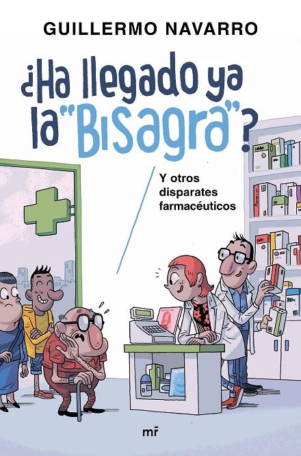 ¿HA LLEGADO YA LA "BISAGRA"? | 9788427043152 | NAVARRO, GUILLERMO / MARIO ALBELO | Galatea Llibres | Librería online de Reus, Tarragona | Comprar libros en catalán y castellano online