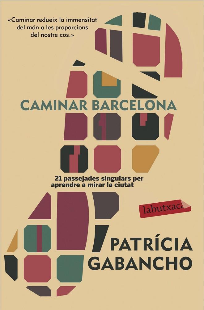 CAMINAR BARCELONA | 9788416600632 | PATRICIA GABANCHO GHIELMETTI | Galatea Llibres | Librería online de Reus, Tarragona | Comprar libros en catalán y castellano online