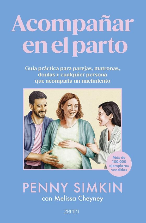 ACOMPAÑAR EN EL PARTO | 9788408306986 | SIMKIN, PENNY/CHEYNEY, MELISSA | Galatea Llibres | Librería online de Reus, Tarragona | Comprar libros en catalán y castellano online