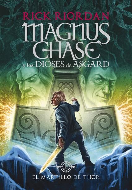 EL MARTILLO DE THOR (MAGNUS CHASE Y LOS DIOSES DE ASGARD, 2) | 9788490434628 | RIORDAN, RICK | Galatea Llibres | Librería online de Reus, Tarragona | Comprar libros en catalán y castellano online