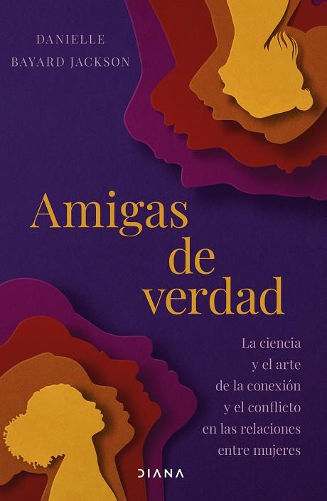 AMIGAS DE VERDAD | 9788411192705 | JACKSON, DANIELLE BAYARD | Galatea Llibres | Librería online de Reus, Tarragona | Comprar libros en catalán y castellano online