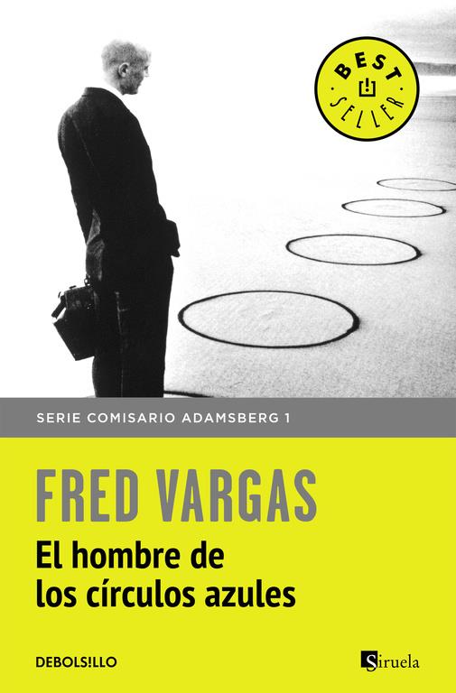 EL HOMBRE DE LOS CÍRCULOS AZULES (COMISARIO ADAMSBERG 1) | 9788466331159 | VARGAS, FRED | Galatea Llibres | Librería online de Reus, Tarragona | Comprar libros en catalán y castellano online