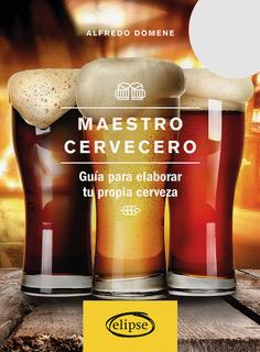 MAESTRO CERVECERO | 9788494578441 | DOMENE, ALFREDO | Galatea Llibres | Librería online de Reus, Tarragona | Comprar libros en catalán y castellano online