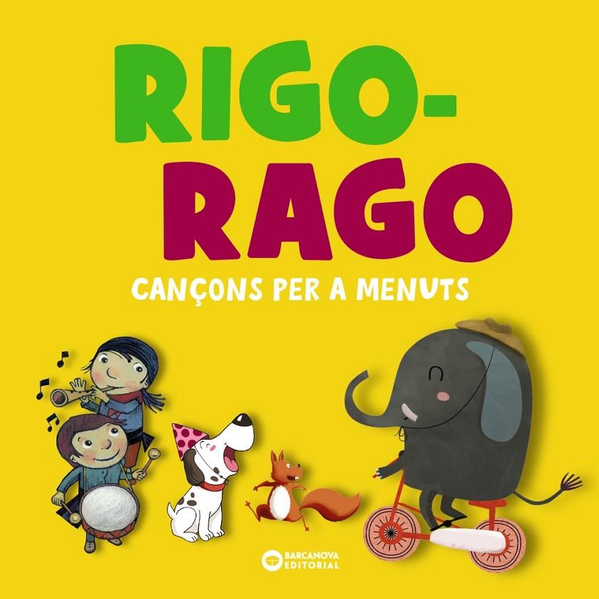 RIGO-RAGO. CANÇONS PER A MENUTS | 9788448959821 | Galatea Llibres | Llibreria online de Reus, Tarragona | Comprar llibres en català i castellà online
