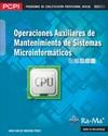 OPERACIONES AUXILIARES DE MANTENIMIENTO DE SISTEMAS MICROINFORMÁTICOS  | 9788499641652 | MORENO PEREZ, JUAN CARLOS | Galatea Llibres | Librería online de Reus, Tarragona | Comprar libros en catalán y castellano online
