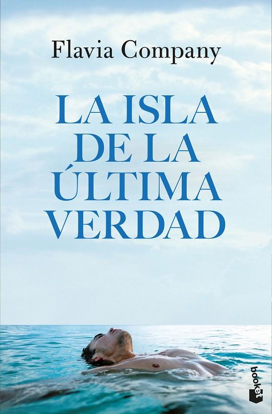LA ISLA DE LA ÚLTIMA VERDAD | 9788408318101 | COMPANY, FLAVIA | Galatea Llibres | Llibreria online de Reus, Tarragona | Comprar llibres en català i castellà online