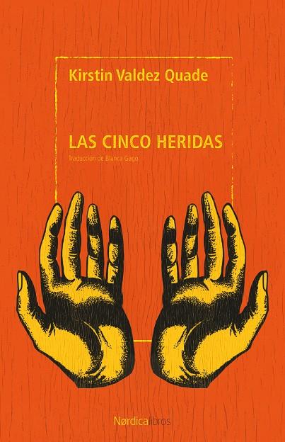 LAS CINCO HERIDAS | 9791387922405 | VALDEZ QUADE, KIRSTIN | Galatea Llibres | Llibreria online de Reus, Tarragona | Comprar llibres en català i castellà online
