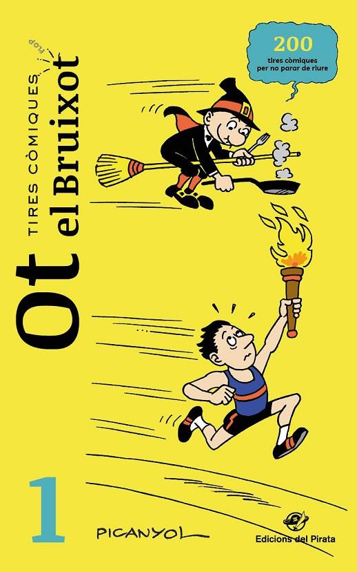 TIRES CÒMIQUES. OT EL BRUIXOT 1 | 9788417207700 | PICANYOL | Galatea Llibres | Librería online de Reus, Tarragona | Comprar libros en catalán y castellano online