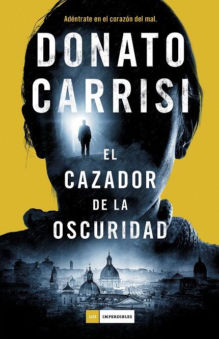 EL CAZADOR DE LA OSCURIDAD | 9788416634712 | CARRISI, DONATO | Galatea Llibres | Librería online de Reus, Tarragona | Comprar libros en catalán y castellano online