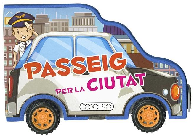 PASSEIG PER LA CIUTAT | 9788490378236 | Galatea Llibres | Librería online de Reus, Tarragona | Comprar libros en catalán y castellano online